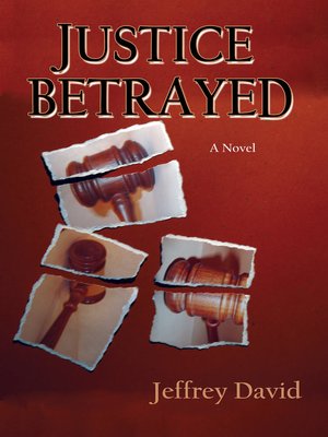 cover image of Justice Betrayed